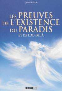 Les preuves de l'existence du paradis et de l'au-delà