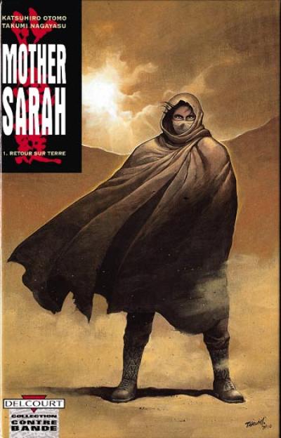 Mother Sarah. Vol. 1. Retour sur Terre