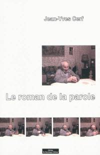 Le roman de la parole