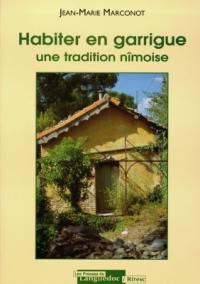 Habiter en garrigue : une tradition nîmoise : le quartier Russan-Terres de Rouvière