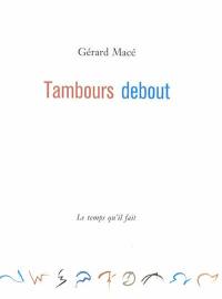 Tambours debout