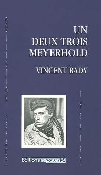 Un, deux, trois Meyerhold