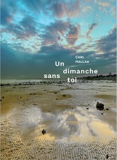 Un dimanche sans toi