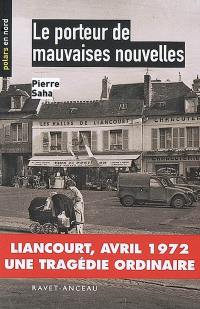 Le porteur de mauvaises nouvelles