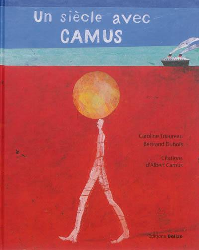 Un siècle avec Camus