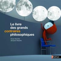 Le livre des grands contraires philosophiques