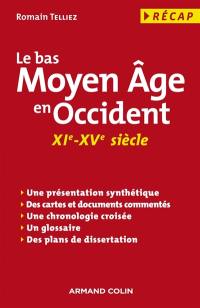 Le bas Moyen Age en Occident : XIe-XVe siècle