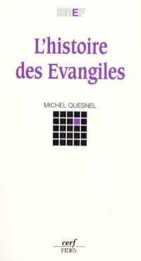 L'histoire des Evangiles