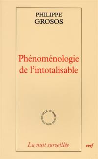 Phénoménologie de l'intotalisable