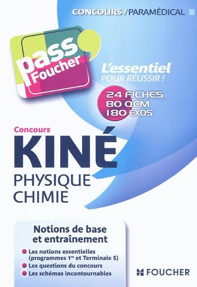 Kiné physique chimie : concours : notions de base et entraînement