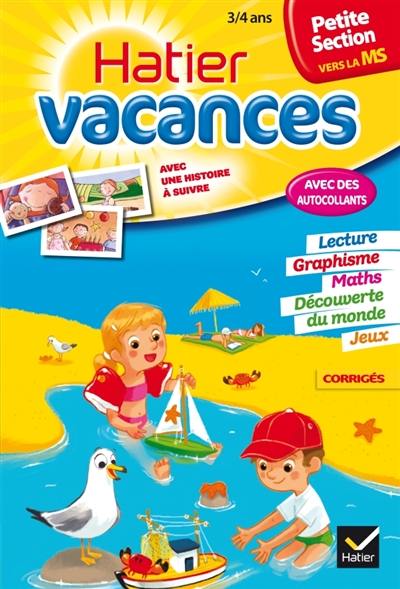 Hatier vacances, petite section vers la MS, 3-4 ans : un été avec Vanille et Chocolat