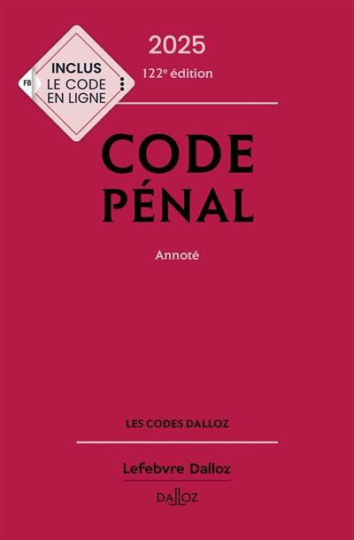 Code pénal 2025, annoté