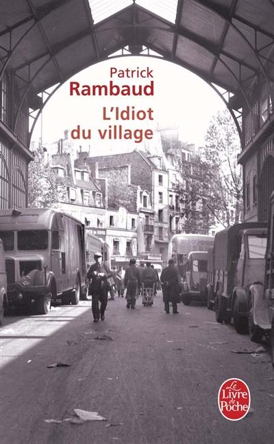 L'idiot du village : fantaisie romanesque