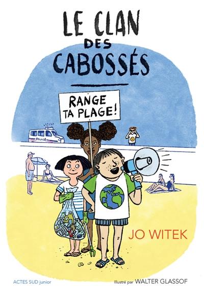 Le clan des cabossés. Vol. 2. Range ta plage !