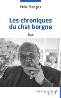 Les chroniques du chat borgne : essai