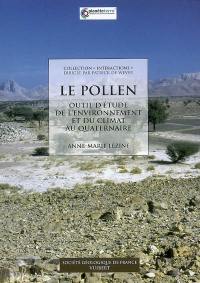 Le pollen : outil d'étude de l'environnement et du climat au quaternaire