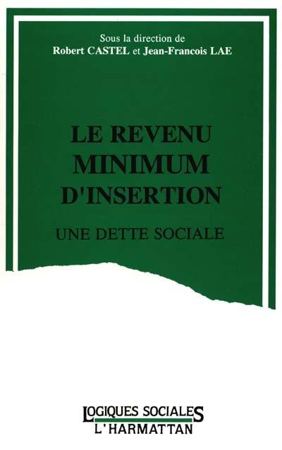 Le Revenu minimum d'insertion : une dette sociale