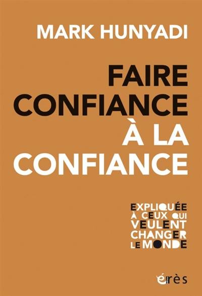 Faire confiance à la confiance