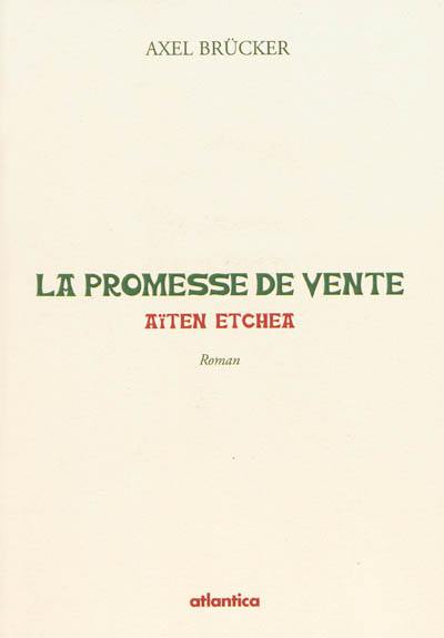 La promesse de vente : aïten etchea