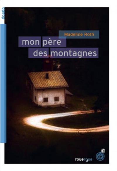 Mon père des montagnes