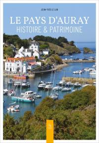 Le pays d'Auray : histoire & patrimoine