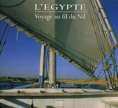 L'Egypte : voyage au fil du Nil