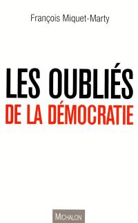 Les oubliés de la démocratie