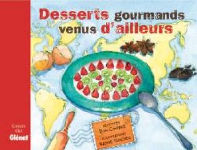 Desserts gourmands venus d'ailleurs