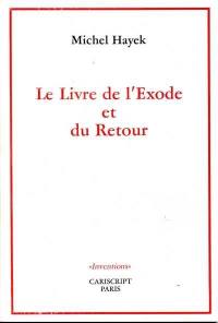 Le livre de l'exode et du retour