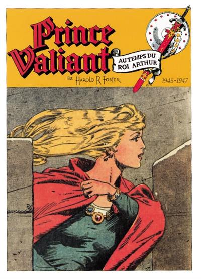 Prince Valiant. Vol. 5. Aleta : planche 428 du 22 avril 1945 à la planche 535 du 11 mai 1947