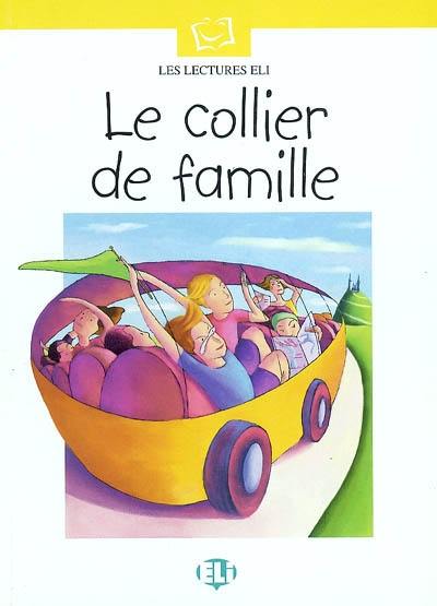 Le collier de famille