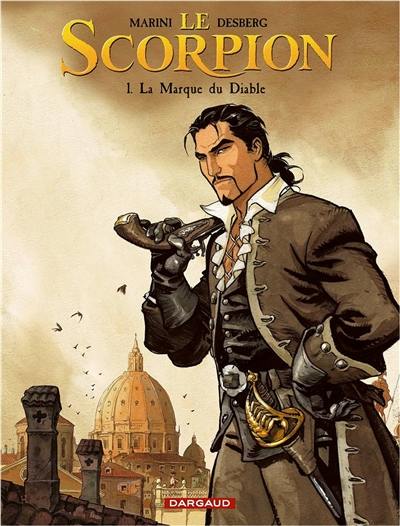 Le Scorpion. Vol. 1. La marque du diable