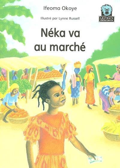 Néka va au marché