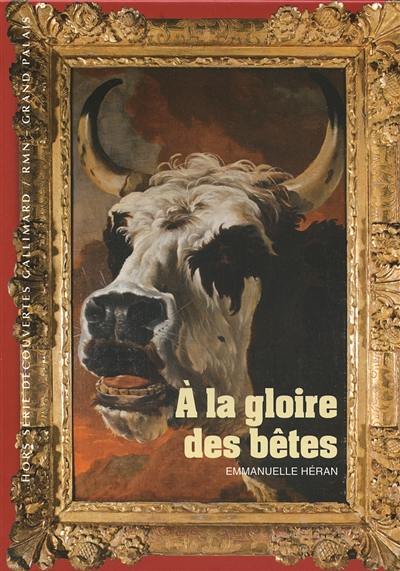 A la gloire des bêtes