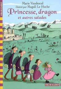 Princesse, dragon et autres salades...