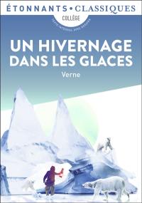 Un hivernage dans les glaces : collège