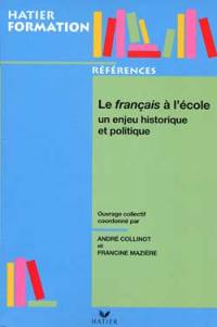 Le français à l'école : un enjeu historique