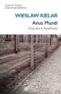 Anus mundi : cinq ans à Auschwitz