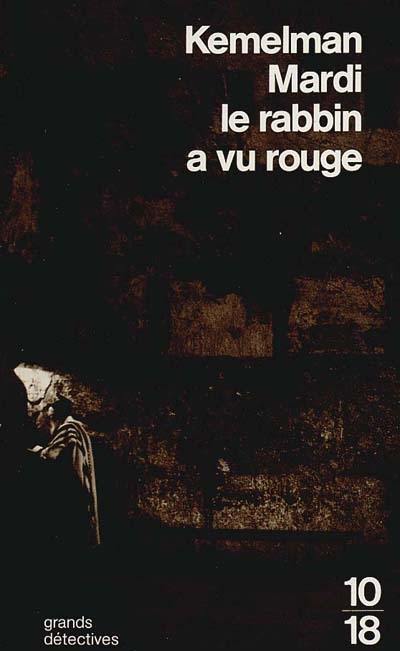 Mardi, le rabbin a vu rouge