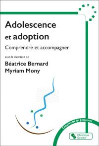 Adolescence et adoption : comprendre et accompagner