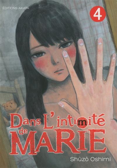 Dans l'intimité de Marie. Vol. 4