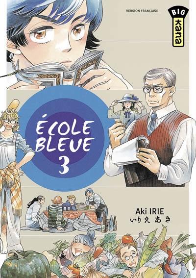 Ecole bleue. Vol. 3