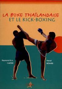 La boxe thaïlandaise et le kick-boxing