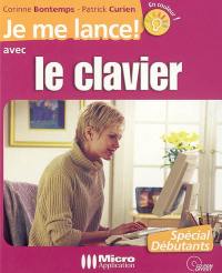 Je me lance avec le clavier