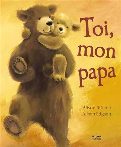 Toi, mon papa