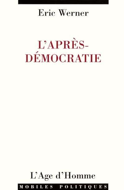 L'après-démocratie