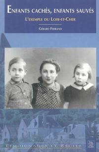 Enfants cachés, enfants sauvés : l'exemple du Loir-et-Cher