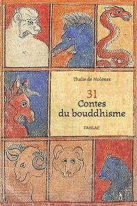 31 contes du bouddhisme