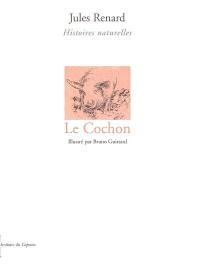 Le cochon : histoires naturelles