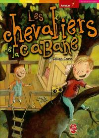 Les chevaliers de la cabane